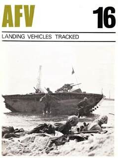 AFV Weapons Profile 16 - Landing Vehicles Tracked