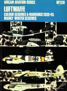 Luftwaffe Colour Schemes & Markings 1939-1945: Mainly Winter Schemes Vol.3