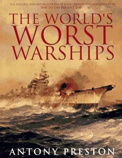 The World’s Worst Warships