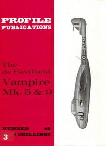The De Havilland Vampire Mk. 5 & 9  [Aircraft Profile 48]
