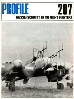 Messerschmitt Bf 110 Night Fighters [Aircraft Profile 207]