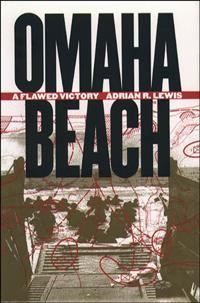 Omaha Beach. A Flawed Victory