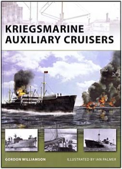 Osprey New Vanguard 156 - Kriegsmarine Auxiliary Cruisers
