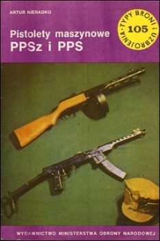 Pistolety maszynowe PPSz i PPS  [Typy broni i uzbrojenia 105]