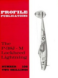 Lockheed P-38J/M Lightning  [Aircraft Profile 106]