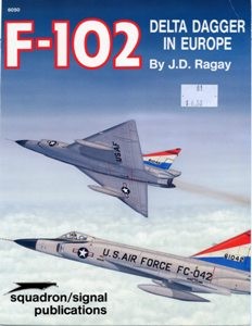 F-102 Delta Dagger in Europe (Armor Specials 6050)