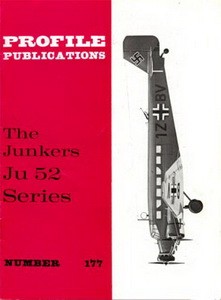 Junkers Ju 52 Series  [Aircraft Profile 177]