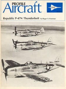 Republic P-47N Thunderbolt [Aircraft Profile 262]
