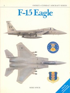 F-15 Eagle [Osprey Combat Aircraft Series 001]