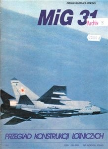 MiG-31 (Przeglad Konstrukcji Lotniczych 13)