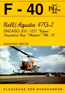 Bell/Agusta 47G-2 [F-40 Flugzeuge Der Bundeswehr 18]