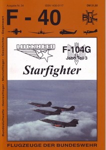 Lockheed F-104G Starfighter (3) [F-40 Flugzeuge Der Bundeswehr 34]