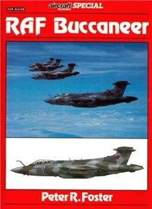 RAF Buccaneer [Aircraft Illustrated Special]