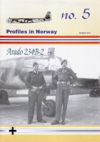 Arado 234B-2 (Profiles in Norway no.5)