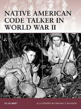 Osprey Warrior 127 -  Native American Code Talker in World War II