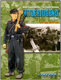 oncord 6508 - Hitler Youth and the 12 SS Panzer Division Hitlerjugend 1933-1945