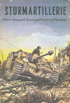 Sturmartillerie from Assault Guns to Hunting Panther [Armor Series 03]