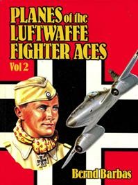 Planes of the Luftwaffe Fighter Aces Volume 2