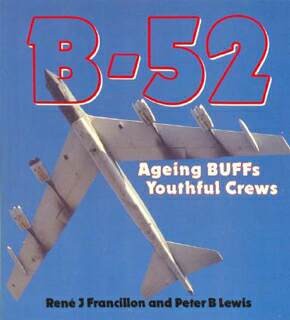 B-52 Ageing BUFFs Youthful Crews [Osprey Aerospace Colour Series]