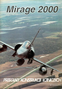 Mirage - 2000 [Przeglad Konstrukcji Lotniczych 10]