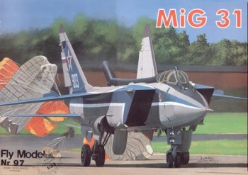 Fly Model  97 - Mig-31 Foxhound