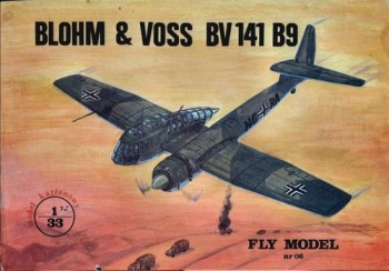 Fly Model  6 - Blohm & Voss BV-141-B9