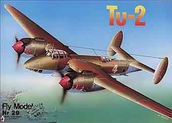 Fly Model № 29. Бомбардировщик Ту-2