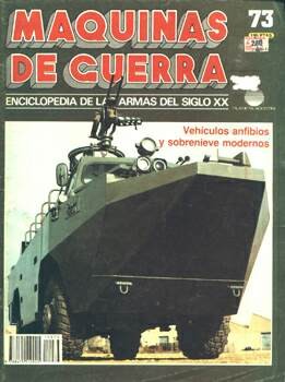 Maquinas de Guerra 73-Vehiculos anfibios y sobrenieve modernos