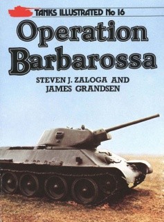 Operation Barbarossa  [Tanks Illustrated No 16]