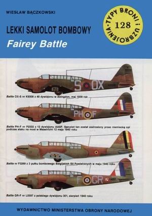 Lekki Samolot Bombowy Fairey Battie [Typy Broni i Uzbrojenia 128]