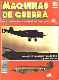 Maquinas de Guerra 89-Aviones de transporte y as alto de la II gurrra mundial 