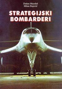Strategijski bombarderi ( Du&#353;an Maodu&#353;, Milan Bajovi&#263;)