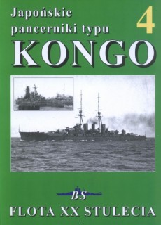 Japonskie pancerniki typu KONGO [Flota XX stulecia 4]