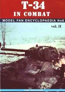 T-34 in combat [Model Fan Encyclopaedia 06]