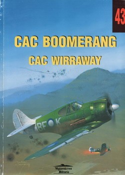 Wydawnictwo Militaria 43 - CAC Boomerang, CAC Wirraway