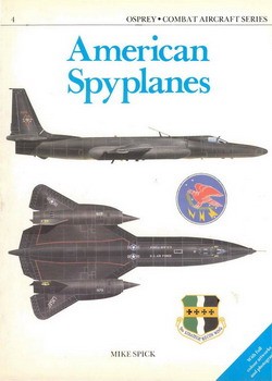 American Spyplanes [Osprey Combat Aircraft Series 04]