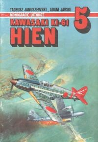 Kawasaki Ki-61 Hien (Monografie Lotnicze 5)
