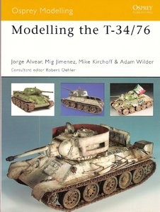 Osprey Modelling 33 - Modelling the T-34/76