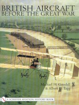 British Aircraft before the Great War [Schiffer Military History]