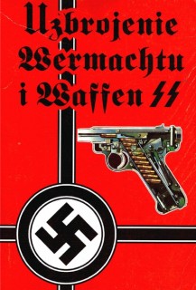 Uzbrojenie Wermachtu i Waffen SS
