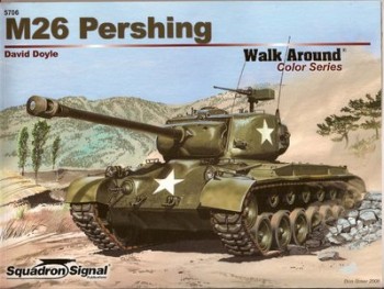 M26 Pershing - Armor Walk Around Color Series 5706
