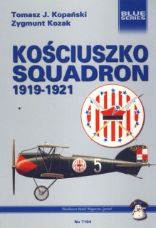 Kosciuszko Squadron 1919-1921 [Mushroom Blue Series No.7104]