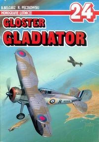 Gloster Gladiator (Monografie Lotnicze 24)
