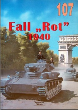 Wydawnictwo Militaria 107 - Fall Rot 1940