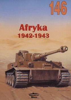 Wydawnictwo Militaria 146 - Afryka 1942-1943
