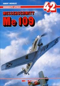 Messerschmitt Me 109 cz. 1 (Monografie Lotnicze 42)