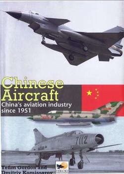 Chinese Aircraft Chinas Aviation Industry Since 1951 (Hikoki)