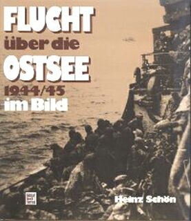 Flucht Uber Die Ostsee 1944-45 Im Bild