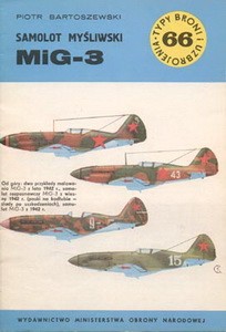 Samolot mysliwski MiG-3 [Typy Broni i Uzbrojenia 066]