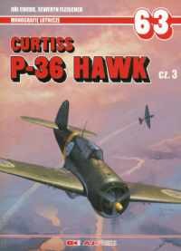 Curtiss P-36 Hawk cz. 3 (Monografie Lotnicze 63)